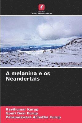 A melanina e os Neandertais 1