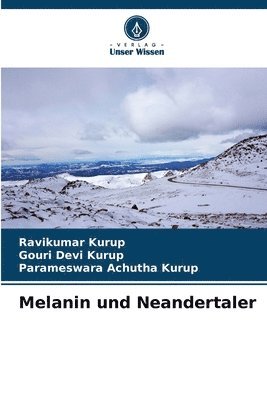 bokomslag Melanin und Neandertaler