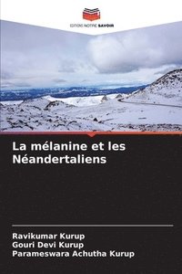 bokomslag La mlanine et les Nandertaliens