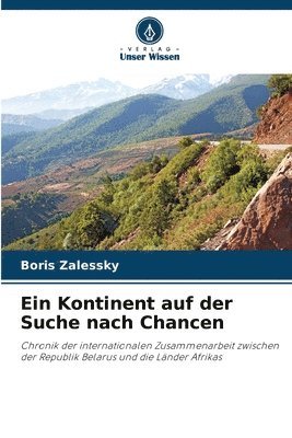 Ein Kontinent auf der Suche nach Chancen 1