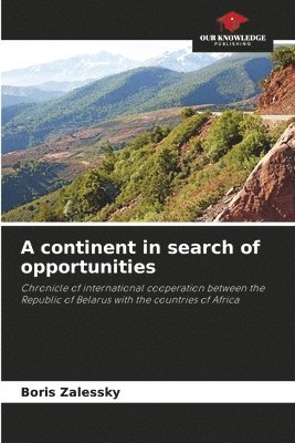 A continent in search of opportunities 1