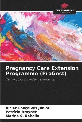 bokomslag Pregnancy Care Extension Programme (ProGest)