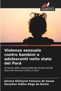bokomslag Violenza sessuale contro bambini e adolescenti nello stato del Par