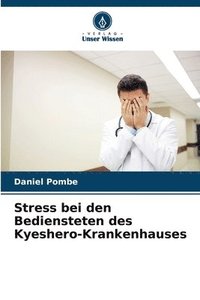 bokomslag Stress bei den Bediensteten des Kyeshero-Krankenhauses