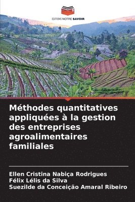 Mthodes quantitatives appliques  la gestion des entreprises agroalimentaires familiales 1
