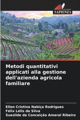 bokomslag Metodi quantitativi applicati alla gestione dell'azienda agricola familiare