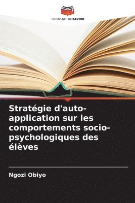 bokomslag Stratgie d'auto-application sur les comportements socio-psychologiques des lves