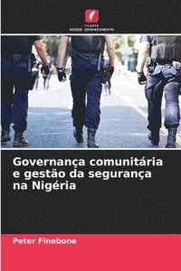 bokomslag Governana comunitria e gesto da segurana na Nigria