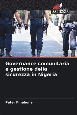 bokomslag Governance comunitaria e gestione della sicurezza in Nigeria