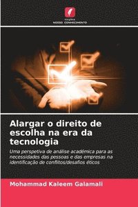 bokomslag Alargar o direito de escolha na era da tecnologia