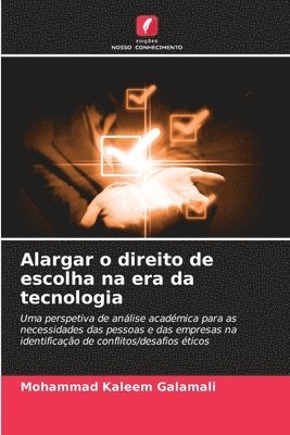 Alargar o direito de escolha na era da tecnologia 1