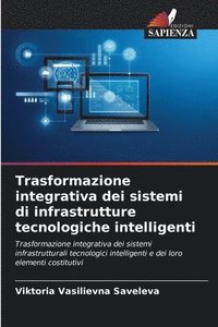 bokomslag Trasformazione integrativa dei sistemi di infrastrutture tecnologiche intelligenti