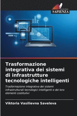 Trasformazione integrativa dei sistemi di infrastrutture tecnologiche intelligenti 1