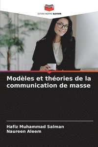 bokomslag Modles et thories de la communication de masse