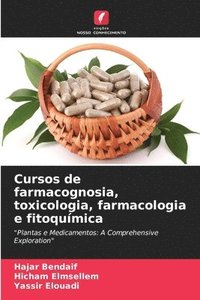 bokomslag Cursos de farmacognosia, toxicologia, farmacologia e fitoqumica