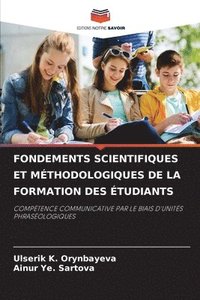 bokomslag Fondements Scientifiques Et Mthodologiques de la Formation Des tudiants