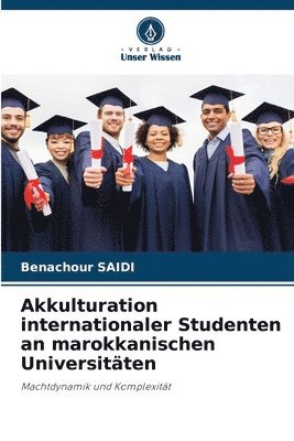 bokomslag Akkulturation internationaler Studenten an marokkanischen Universitten