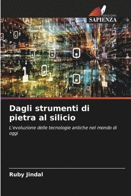 Dagli strumenti di pietra al silicio 1