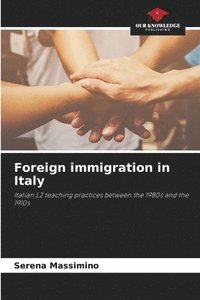 bokomslag Foreign immigration in Italy