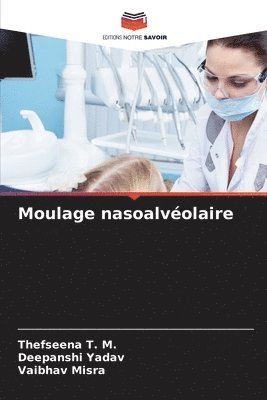 Moulage nasoalvolaire 1