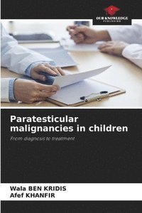bokomslag Paratesticular malignancies in children
