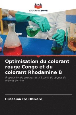 bokomslag Optimisation du colorant rouge Congo et du colorant Rhodamine B
