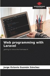 bokomslag Web programming with Laravel