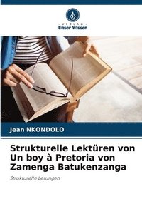 bokomslag Strukturelle Lektren von Un boy  Pretoria von Zamenga Batukenzanga