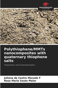 bokomslag Polythiophene/MMTs nanocomposites with quaternary thiophene salts