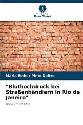 bokomslag &quot;Bluthochdruck bei Straenhndlern in Rio de Janeiro&quot;