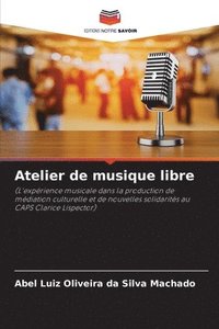 bokomslag Atelier de musique libre