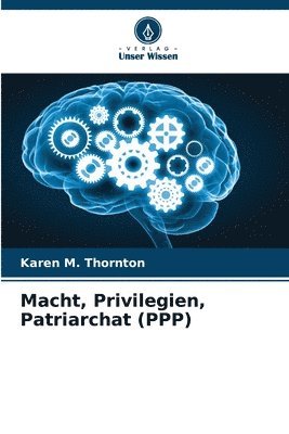 bokomslag Macht, Privilegien, Patriarchat (PPP)