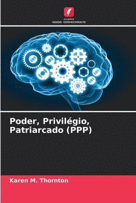 bokomslag Poder, Privilgio, Patriarcado (PPP)