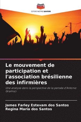 bokomslag Le mouvement de participation et l'association brsilienne des infirmires