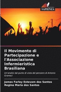 bokomslag Il Movimento di Partecipazione e l'Associazione Infermieristica Brasiliana