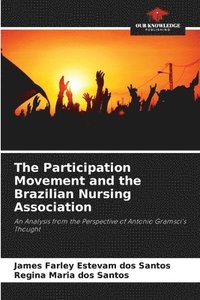 bokomslag The Participation Movement and the Brazilian Nursing Association
