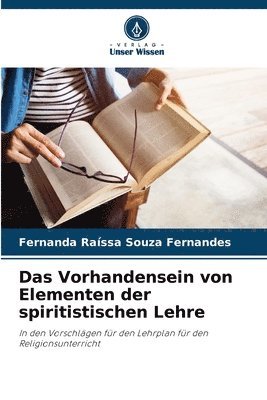 bokomslag Das Vorhandensein von Elementen der spiritistischen Lehre