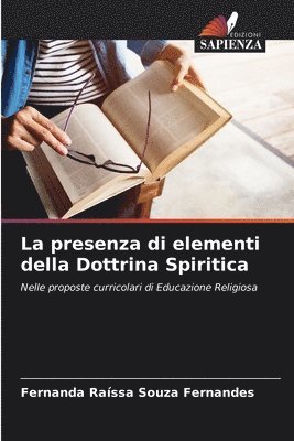 bokomslag La presenza di elementi della Dottrina Spiritica