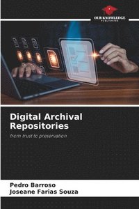 bokomslag Digital Archival Repositories