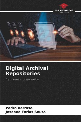 bokomslag Digital Archival Repositories