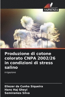 Produzione di cotone colorato CNPA 2002/26 in condizioni di stress salino 1