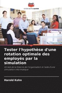 bokomslag Tester l'hypothse d'une rotation optimale des employs par la simulation
