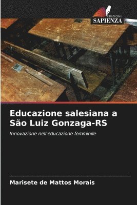 Educazione salesiana a So Luiz Gonzaga-RS 1