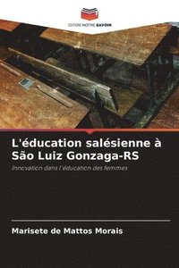 bokomslag L'ducation salsienne  So Luiz Gonzaga-RS
