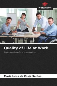 bokomslag Quality of Life at Work
