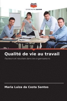 bokomslag Qualit de vie au travail