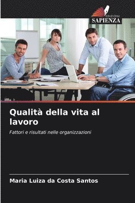 bokomslag Qualit della vita al lavoro