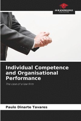 bokomslag Individual Competence and Organisational Performance