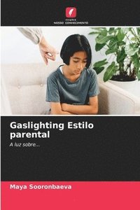 bokomslag Gaslighting Estilo parental