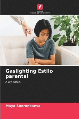 Gaslighting Estilo parental 1